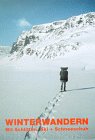Winterwandern - Rainer H&ouml;h