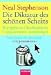 Die Diktatur des schoenen Scheins.