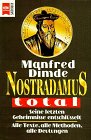 Produkt-Bild: Nostradamus total. Seine letzten Geheimnisse entschl&uuml;sselt.
