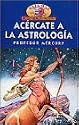 Ac&eacute;rcate a la astrolog&iacute;a