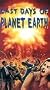 Last Days of Planet Earth [VHS]