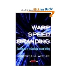 Warp-Speed Branding: The Impact of Technology on Marketing (Adweek Magazine)