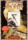 Adventures of the Old West: The 49ers and the California Gold