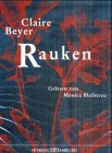 Rauken, 2 Cassetten - Claire Beyer, Monica Bleibtreu