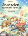 Snoezelen. Traumstunden f�r Kinder: Praxishandbuch zur Entspannung und Entfaltung der Sinne mit Anregungen zur Raumgestaltung, Phantasiereisen, Spielen und Materialhinweisen - Sybille G�nther