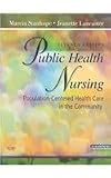 Community/Public Health Nursing Online for Stanhope and Lancaster, Public Health Nursing (User Guide, Access Code and Textbook Package), 7e