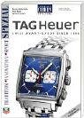 Armbanduhren Spezial TAG Heuer.