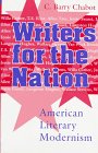 Writers For The Nation : American Literary Modernism
