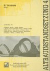 Altbauinstandsetzung, Bd.4, Innovative Produkte und Verfahren zur Fassadeninstandsetzung
