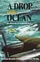 A Drop in the Ocean: Dramatic Accounts of Aircrew Saved from the Sea