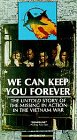 We Can Keep You Forever [VHS]