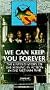 We Can Keep You Forever [VHS]