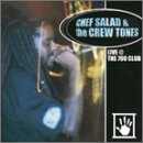  - Chef Salad & the Crew Tones