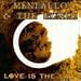 Mentallo & The Fixer, Love Is the Law, 発売中