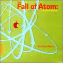 The Fall of Atom: A Thesis on Entropy