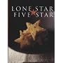 Lone Star to Five Star: Culinary Creations for Every Occasion