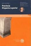 Produkt-Bild: Provincia Hispania superior
