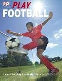 Books : Play Football (Show Me)