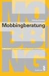 Mobbingberatung: Fallbeispiele und L�...
