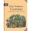 Gemüse. Natürlich anbauen, pflegen und ernten (Gebundene Ausgabe)