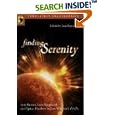 Finding Serenity: Anti-Heroes, Lost Shepherds and Space Hookers in Joss Whedon's Firefly (Smart Pop series)