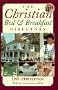 The Christian Bed and Breakfast Directory: 1997-1998 Edition