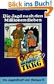 Ein Fall f�r TKKG, Bd.1, Die Jagd nach den Millionendieben