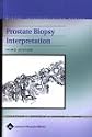 Prostate Biopsy Interpretation (Book with CD-ROM)