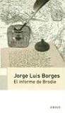 El Informe De Brodie/ Brodie's Report