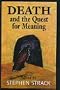 Death and the Quest for Meaning: Essays in Honor of Herman Feifel