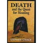 Death and the Quest for Meaning: Essays in Honor of Herman Feifel