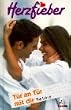 Herzfieber. T�r an T�r mit dir