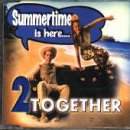 Revue 2 Together  / Summertime Is Here