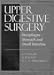 Upper Digestive Surgery: Oesophagus, Stomach and Small Intestine