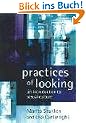 Practices of Looking. An Introduction to Visual Culture