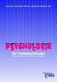 Produkt-Bild: Psychologie f&uuml;r die Fachoberschulen. Lehr-/Fachbuch: Nach dem neuen Lehrplan f&uuml;r Bayern