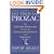 Let Them Eat Prozac: The Unhealthy Relationship Between the Pharmaceutical Industry and Depression (Medicine, Culture, and History)