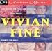 Classical Music : Vivian Fine - American Masters Series