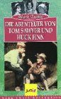 Die Abenteuer von Tom Sawyer und Huckleberry Finn - Ian Tracey