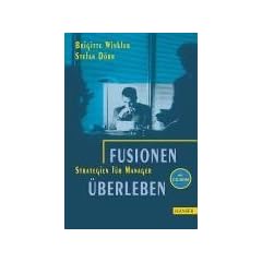 Fusionen �berleben: Strategien f�r Manager