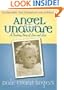 Angel Unaware: A Touching Story of Love and Loss