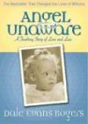 Angel unaware : a touching story of love and loss