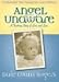 Angel Unaware: A Touching Story of Love and Loss