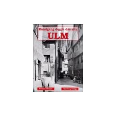 Rundgang durch das alte Ulm