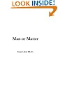 Man or Matter