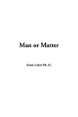 man or matter