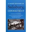 A Short History of Salisbury, Connecticut by Arnold Whitridge and Kathryn Boughton