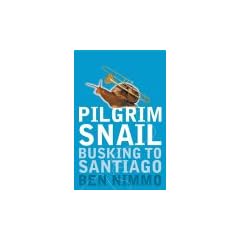Pilgrim Snail: Busking to Santiago