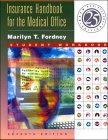 Insurance Handbook for the Medical Office Marilyn T. Fordney