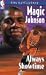 Video : NBA - Magic Johnson-Always Showtime